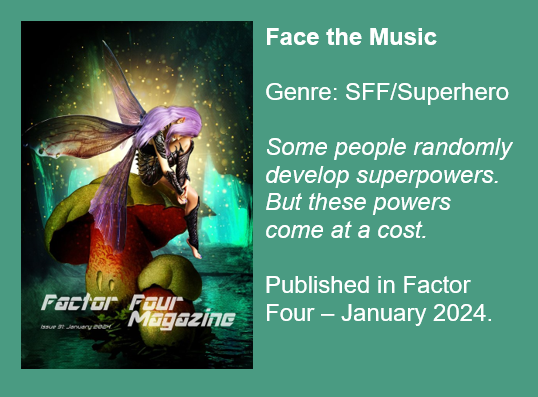 Face the Music by P.A. Cornell
Genre: SFF/Superhero
Click to read in Factor Four